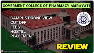 Government college of Pharmacy Amravati Review  BPharmacy  cutofffeeshostelplacement  MHTCET [upl. by Gall811]