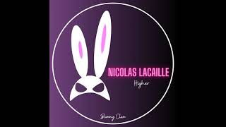 Nicolas Lacaille  Higher  Extended Mix  BYC212 [upl. by Roselba397]