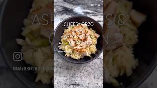 My Cheesy Orzo w Asparagus amp Chicken This dish will take you there Let’s Go😋 recipe cooking [upl. by Letsyrk]