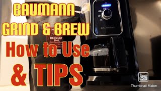 Baumann Grind amp Brew How to Use amp TIPS [upl. by Latia856]