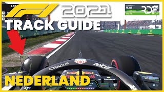 F1 2021 Track Guide Nederland  Hoe Word Je Sneller Op Zandvoort English Subtitles [upl. by Nirrac134]