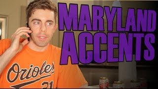 Maryland Accents “We Don’t Sound Like This” [upl. by Nelav]