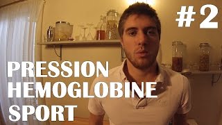 PRESSION HEMOGLOBINE ET SPORT [upl. by Yeffej]