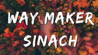 SinachWay maker  lyrics [upl. by Cristobal]