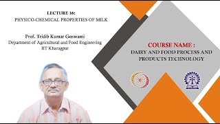 Lecture 16  PhysicoChemical Properties of Milk [upl. by Burkitt868]