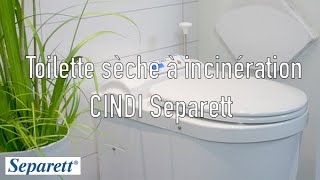 Toilette sèche à incinération Cindi Separett [upl. by Yadahs]