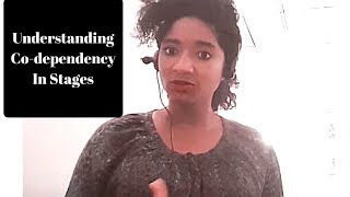 Codependency In Relationships Stages of Codependence [upl. by Anade]