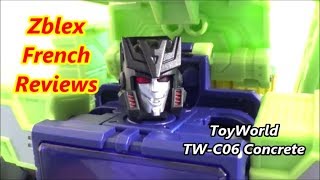 Zblex French Reviews  ToyWorld TWC06 Concrete [upl. by Jagir]