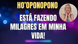 HOOPONOPONO ESTÁ FAZENDO MILAGRES EM MINHA VIDA hooponopono leidaatracao drhewlen joevitale [upl. by Sukin18]