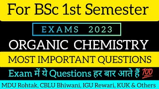 BSc I Year 1st Semester Organic Chemistry Most Important Questions MDUIGUCBLUKUK 2024DearPari [upl. by Mclain278]