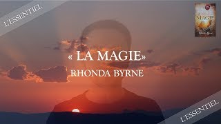 LEssentiel du livre quotLa Magiequot de Rhonda Byrne  Développement personnel [upl. by Irwinn]