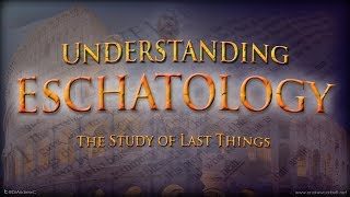 An Overview of The Different Major Eschatological Views [upl. by Libbey]