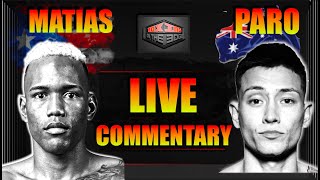 Subriel Matias VS Liam Paro  LIVE COMMENTARY [upl. by Millie]