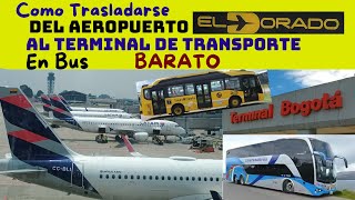 Del Aeropuerto al Terminal de Buses de Bogotá Económico [upl. by Giverin]