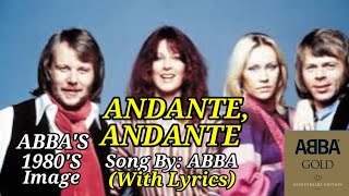 ANDANTE ANDANTE SONG BY ABBA WITH LYRICS GREATEST HITS [upl. by Caiaphas]