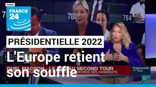 Présidentielle 2022  LEurope retient son souffle face à la possibilité de la victoire de Le Pen [upl. by Wilone733]