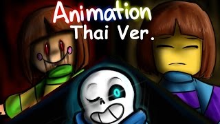 【Thai Ver】Megalomaniac  Undertale Animation【MRTIGER】 [upl. by Teddie]