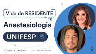 Como é o programa de Residência Médica de Anestesiologia na UNIFESP [upl. by Flessel838]