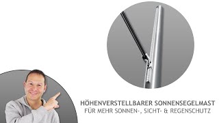 Höhenverstellbarer Sonnensegel Mast ø603mm  für mehr Sonnen Sicht amp Regenschutz  Pina [upl. by Kipp2]