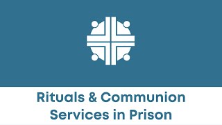 Rituals amp Communion Services in Prison [upl. by Notnilc]