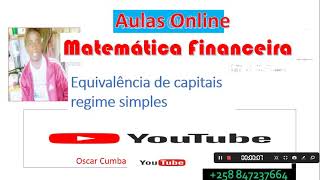 Matemática financeiraEquivalência de Capitais no Regime de juros simples [upl. by Sheets]