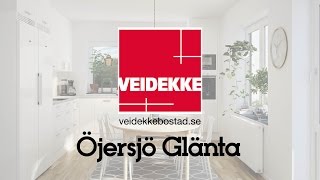 Öjersjö Glänta  Veidekke Bostad full version [upl. by Nylrak]