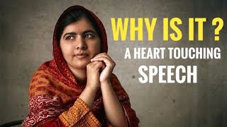 Best Speech Ever  Malala Yousafzai Speech  Why Is It  Powerful Speech [upl. by Ydissac]