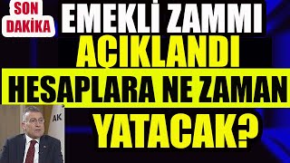 Son Dakika Emekli Zammı Açıklandı hesaplara Ne Zaman Yatacak [upl. by Neiht480]