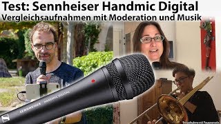 TonTest SmartphoneMikrofon Sennheiser Handmic Digital  von Moderation bis Musik [upl. by Crystie]