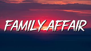 Family Affair  Mary J Blige Lyrics [upl. by Iveson]