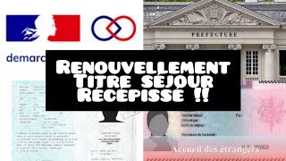 Renouvellement titre de séjour  Comment avoir un récépissé facilement  Jour de préfecture [upl. by Aleron]