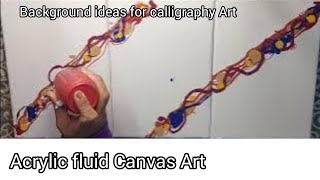 Acrylic pouring canvas Art Background ideas for calligraphy art [upl. by Miculek]