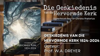 BEKENDSTELLING Geskiedenis van die Hervormde Kerk 1824 – 2024 [upl. by Oflodur]