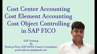 Cost Center Accounting in SAP FICO  Cost Element Accounting in SAP FICO  Cost Object Controlling [upl. by Robbin]