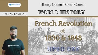 World History  French Revolution of 1830 and 1848  History Optional  UPSC [upl. by Rabaj]