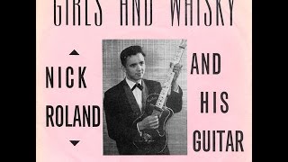 Nick Roland and his guitar  Girls and Whisky 1963 [upl. by Trebeh63]