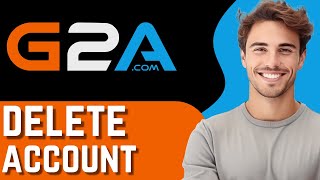 How To Delete G2A Account 2025 [upl. by Aiuqet]