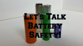 Battery Safety  Vaping 101  Lithium Ion [upl. by Yrac]