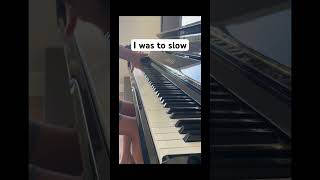 I was too slowshorts piano pianomadeeasy pianomusic funny pianolessons [upl. by Gustafsson]