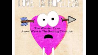 Borrowed Chords  Aaron West amp The Roaring Twenties Singer Of The Wonder Years [upl. by Friede137]