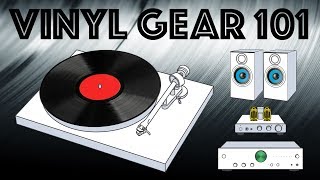 Vinyl Gear 101  Putting together a stereo system to play vinyl [upl. by Germaun]