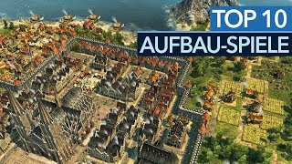 Top 10 der besten Aufbauspiele aller Zeiten [upl. by Madea62]