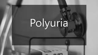 Learn how to pronounce Polyuria [upl. by Odey]