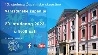 13 sjednica Županijske skupštine Varaždinske županije LIVE [upl. by Novaj]