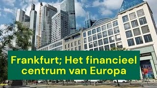 Duitsland  Frankfurt Het financieel centrum van Europa [upl. by Nrek]