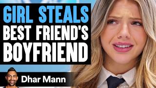 GIRL STEALS Best Friends BOYFRIEND  Dhar Mann Studios [upl. by Ynomrah992]