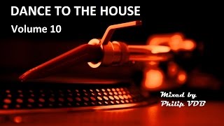 Dance to the House vol10  Retro House Techno Trance [upl. by Namzaj]