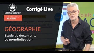 Corrigé Géographie  Etude de documents  la mondialisation [upl. by Ettedranreb618]