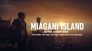 Batman Arkham Knight  Part Two  Miagani Island [upl. by Colburn547]