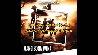 Mangibona Wena by Blaq Diamond 150 lyrics [upl. by Nirehtac943]